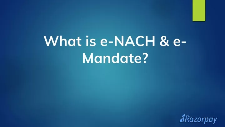 what is e nach e mandate