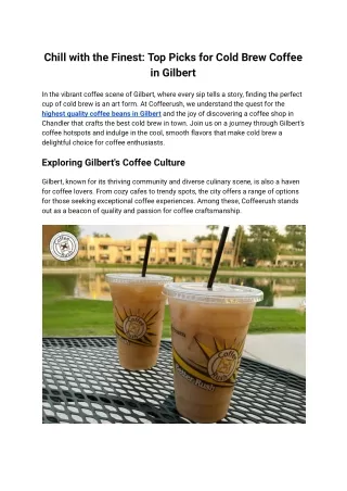 Chill with the Best Cold Brew Coffee in Gilbert: Your Refreshing Escape