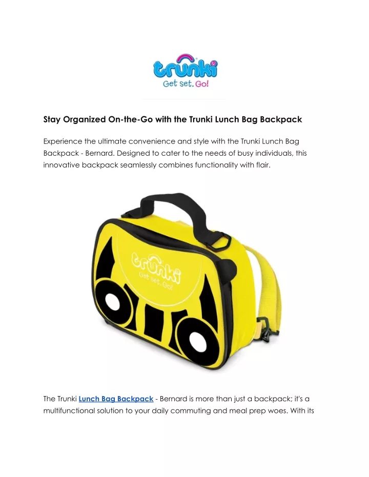 stay organized on the go with the trunki lunch