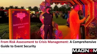 Risk Assessment to Crisis Management: A Comprehensive Guide to Event Security