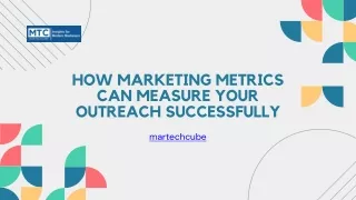 How Marketing Metrics Can Measure Your Outreach Successfully
