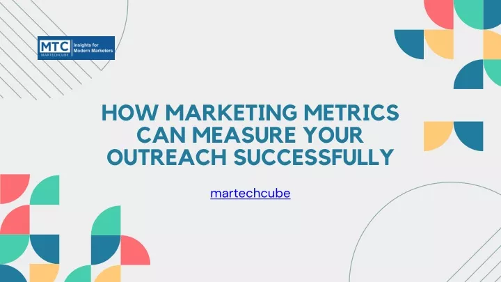 how marketing metrics can measure your outreach