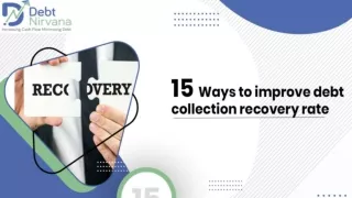 15 Ways to Improve Debt Collection Recovery Rate