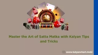 master the art of satta matka with kalyan tips