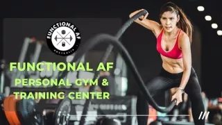 Functional AF Personal gym & Training Center