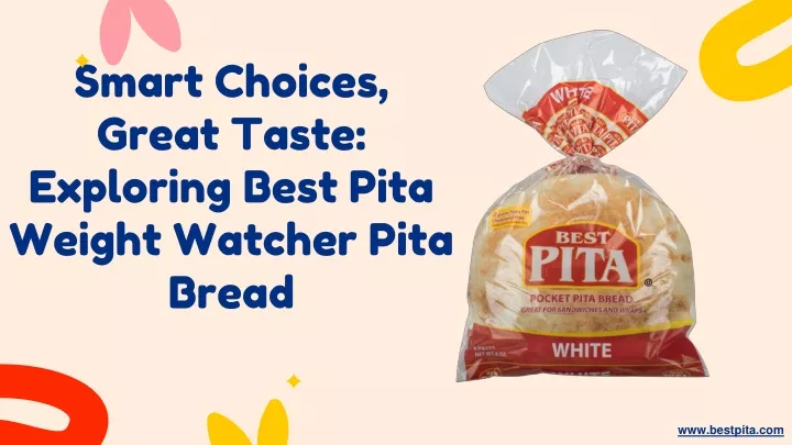 smart choices great taste exploring best pita weight watcher pita bread