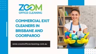 Commercial Exit Cleaners in Brisbane and Coorparoo