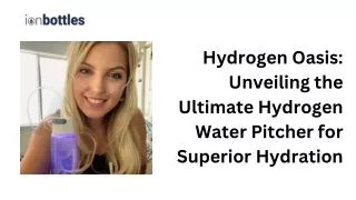HydroBliss: Elevate Your Hydration Game with the Ultimate Hydrogen Water Pitcher