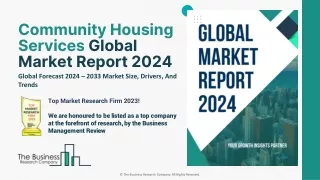 Community Housing Services Market Share, Industry Demand, Outlook By 2024-2033