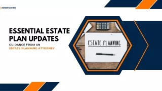 The Importance of Updating Your Estate Plan Guidance from an Estate Planning Attorney