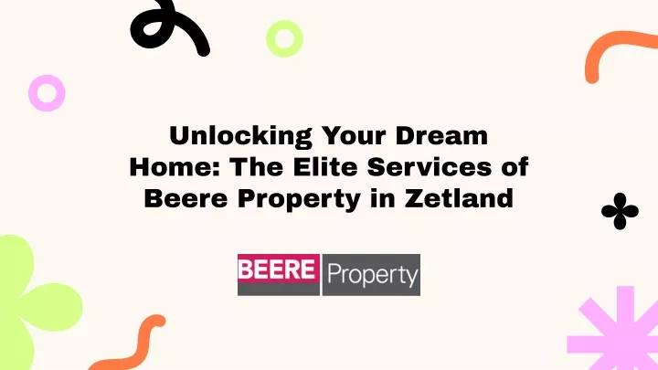 unlocking your dream home the elite services