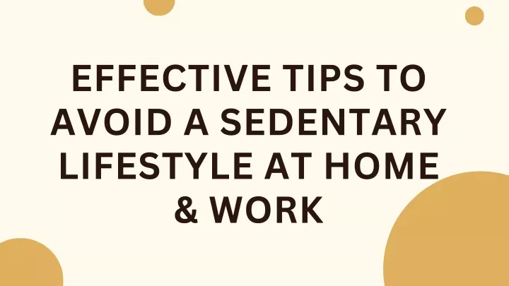 effective tips to avoid a sedentary lifestyle