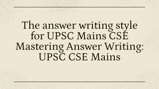the answer writing style for upsc mains