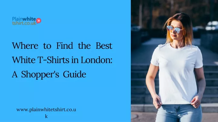 where to find the best white t shirts in london