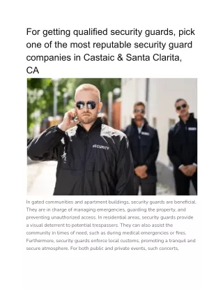 For getting qualified security guards, pick one of the most reputable security guard companies in Castaic & Santa Clarit