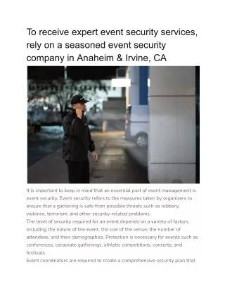 To receive expert event security services, rely on a seasoned event security company in Anaheim & Irvine, CA