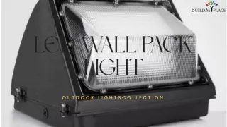 LED Wall Pack Light Presentation