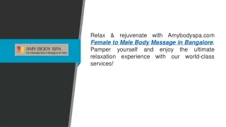 Female To Male Body Massage In Bangalore  Amybodyspa.com