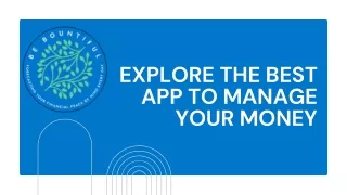 Explore the Best App to Manage Your Money