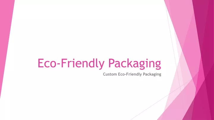 eco friendly packaging