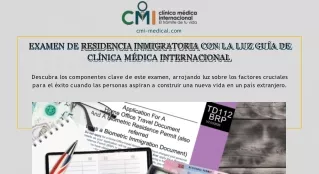 Examen de Residencia Inmigratoria con la luz guía de Clínica Médica Internacional