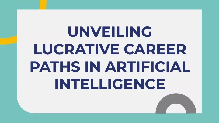 unveiling lucrative career paths in artificial