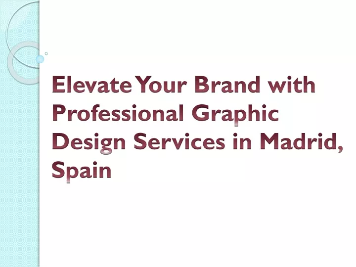 elevate your brand with professional graphic design services in madrid spain