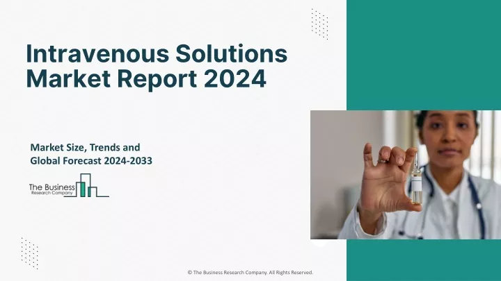 intravenous solutions market report 2024