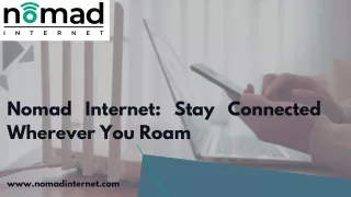 Nomad Internet Stay Connected Wherever You Roam