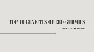 Top 10 Benefits of CBD Gummies