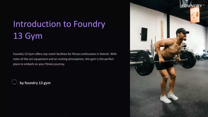 introduction to foundry 13 gym