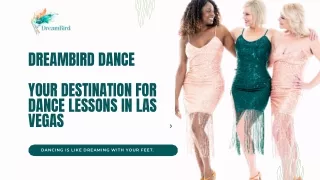 DreamBird Dance - Your Destination for Dance Lessons in Las Vegas