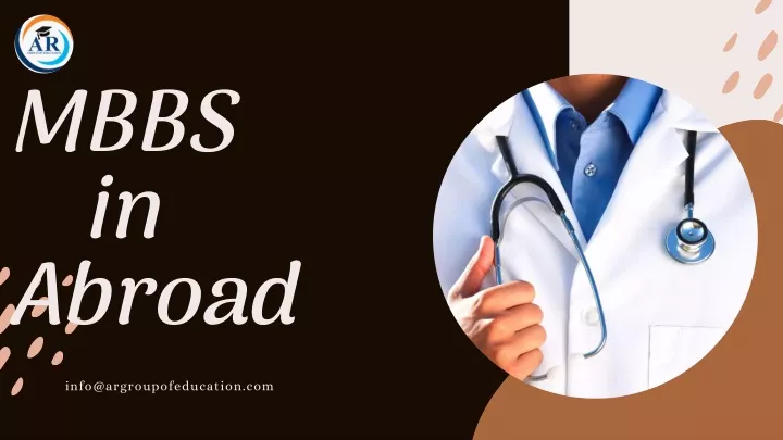 mbbs in abroad info@argroupofeducation com