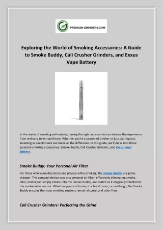 Exploring the World of Smoking Accessories A Guide to Smoke Buddy, Cali Crusher Grinders and Exxus Vape Battery