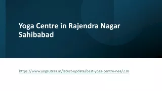 Yoga Centre in Rajendra Nagar Sahibabad