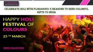 Colorful Celebrations: Send Holi Gifts to India with Flora2000