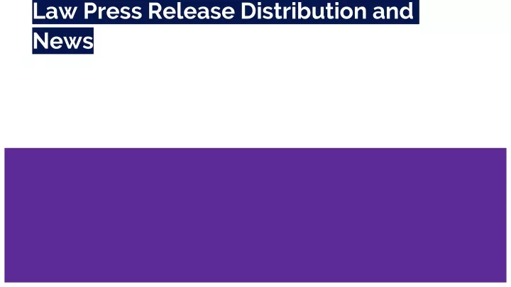 law press release distribution and news