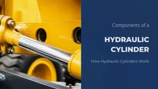 Components of Hydraulic Cylinder_ How Hydraulic Cylinders Work
