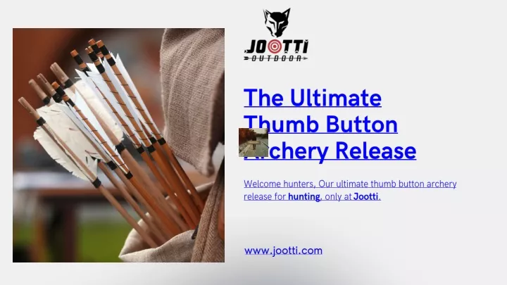 the ultimate thumb button archery release