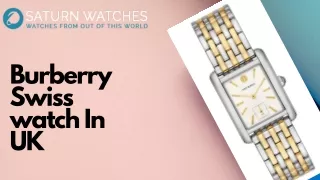 Burberry Swiss watch In UK