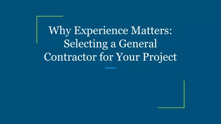 why experience matters selecting a general