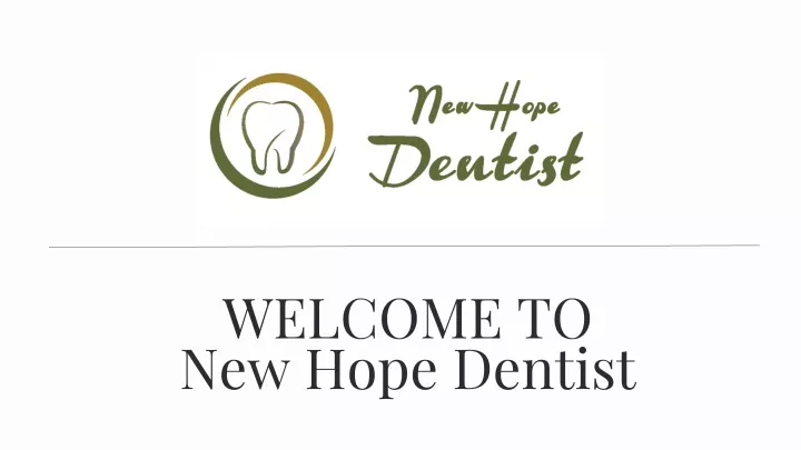 welcome to new hope dentist