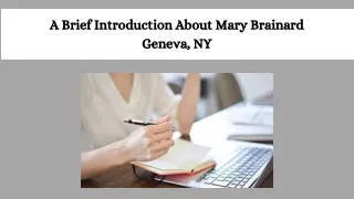 A Brief Introduction About Mary Brainard Geneva, NY