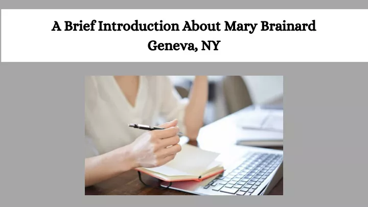 a brief introduction about mary brainard geneva ny