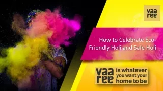 How to Celebrate Eco-Friendly Holi and Safe Holi