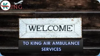 Quick and Safe Patient King Air Ambulance Service in Delhi