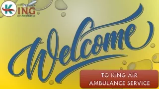 Well- Equipped King Air Ambulance Service in Jamshedpur