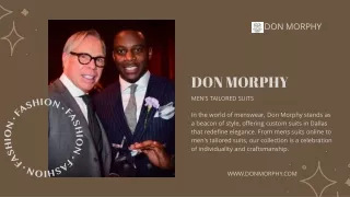In the Mood for a Style Upgrade? Upgrade Your Style with Don Morphy Tailored Sui