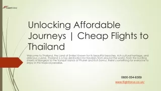 Unlocking Affordable Journeys - Cheap Flights to Thailand