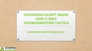 A must follow techniques for QuickBooks Script Error Code 0